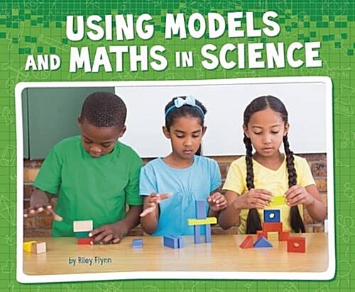 Using Models and Maths in Science (Hardcover)