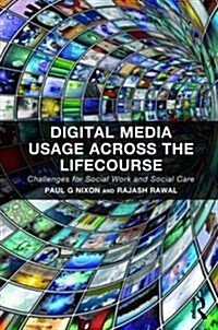 Digital Media Usage Across the Life Course (Hardcover)