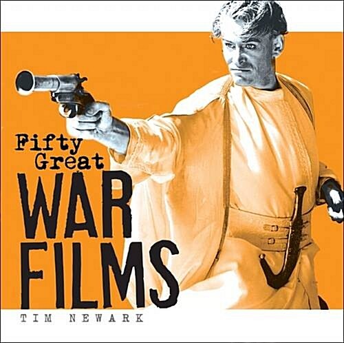 Fifty Great War Films (Hardcover)