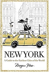 New York: Through a Fashion Eye (Hardcover)