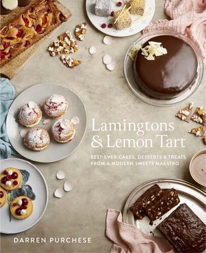 Lamingtons & Lemon Tart: Best-Ever Cakes, Desserts and Treats from a Modern Sweets Maestro (Hardcover)