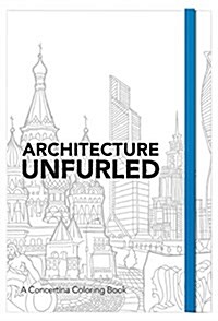 ARCHITECTURE UNFURLED (Paperback)