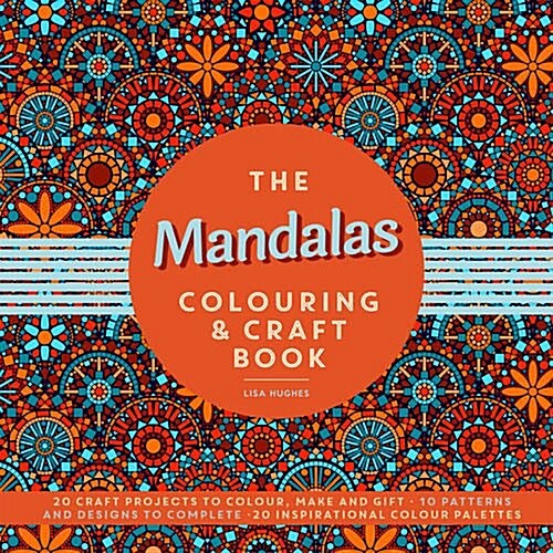 The Mandalas Colouring & Craft Book (Paperback)