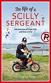 The Life of a Scilly Sergeant (Hardcover)