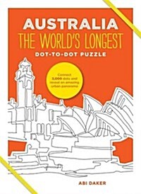 Australia the Worlds Longest Dot-to-Dot Puzzle (Hardcover)