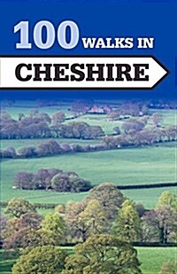 100 Walks in Cheshire (Paperback)