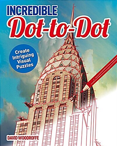 Incredible Dot to Dot (Paperback)