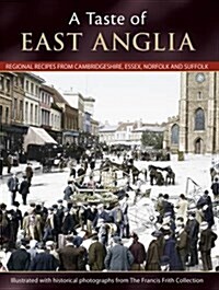 A Taste Of East Anglia (Paperback, Large type / large print ed)