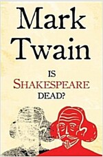 Is Shakespeare Dead? (Paperback)