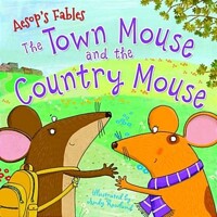 (The) Town Mouse and the Country Mouse
