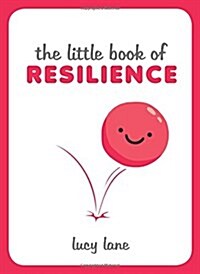 The Little Book of Resilience (Hardcover)