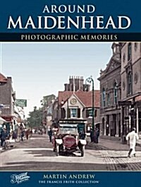 Maidenhead : Photographic Memories (Paperback)