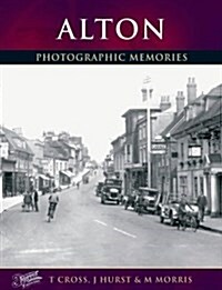 Alton : Photographic Memories (Paperback)