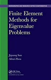 Finite Element Methods for Eigenvalue Problems (Hardcover)