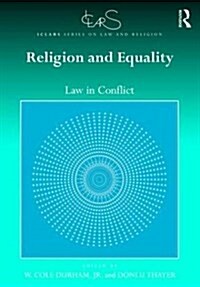 Religion and Equality : Law in Conflict (Hardcover, New ed)