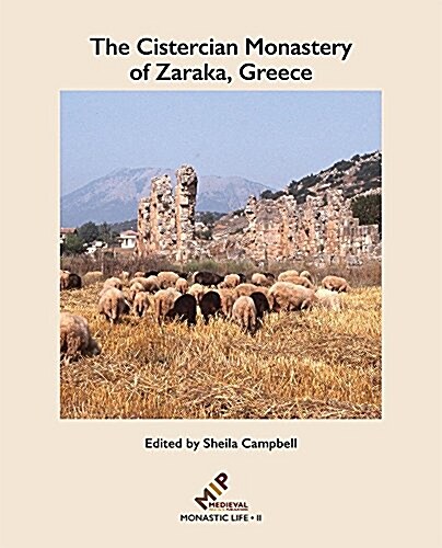 The Cistercian Monastery of Zaraka, Greece (Hardcover)