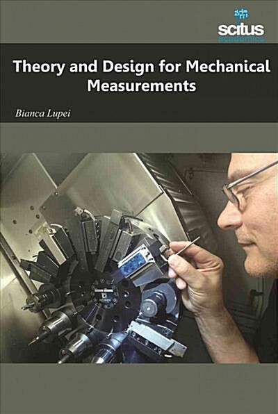 Theory and Design for Mechanical Measurements (Hardcover)