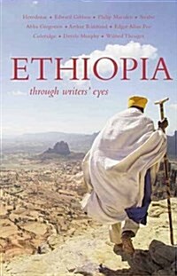 Ethiopia : Through Writers Eyes (Paperback)