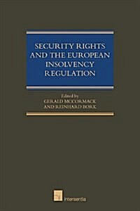 Security Rights and the European Insolvency Regulation (Hardcover)