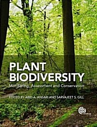 Plant Biodiversity : Monitoring, Assessment and Conservation (Hardcover)