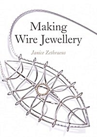 Making Wire Jewellery (Paperback)
