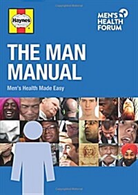The Man Manual : Mens Health Made Easy (Paperback, 3 Rev ed)