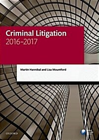 Criminal Litigation 2016-2017 (Paperback, 12 Revised edition)