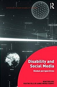 Disability and Social Media : Global Perspectives (Hardcover)