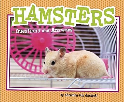Hamsters : Questions and Answers (Hardcover)