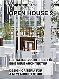 Open House 2: Design Criteria for a New Architecture (Paperback)