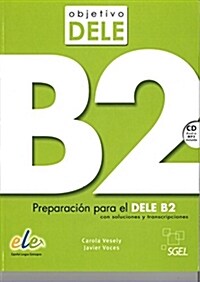 Objetivo Dele : Preparacion Par el Dele B2 (Package)