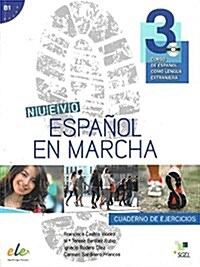 Nuevo Espanol en Marcha 3: Exercises Book with CD Level B1 : Curso de Espanol Como Lengua Extranjera (Package)
