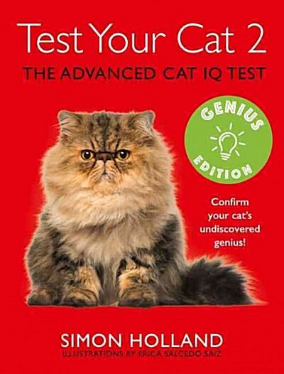 Test Your Cat 2: Genius Edition : Confirm Your Cats Undiscovered Genius! (Paperback)