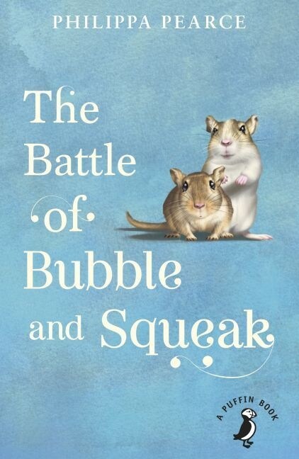 The Battle of Bubble and Squeak (Paperback)
