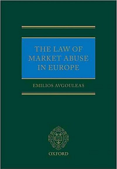 LAW OF MARKET ABUSE IN EUROPE (Hardcover)