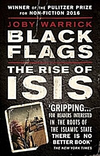 Black Flags : The Rise of Isis (Paperback)