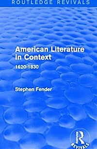 American Literature in Context : 1620-1830 (Hardcover)