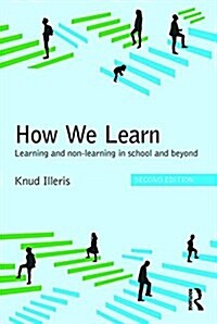 How We Learn : Learning and non-learning in school and beyond (Paperback, 2 ed)