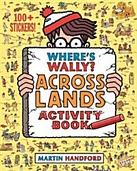Wheres Wally? Across Lands : Activity Book (Paperback)