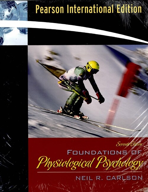 Foundations Of Physiological Psychology (7 HAR/CDR, Hardcover)