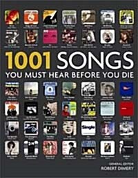 1001 Songs : You Must Hear Before You Die (1001 Must Before You Die, Paperback, 영국판)