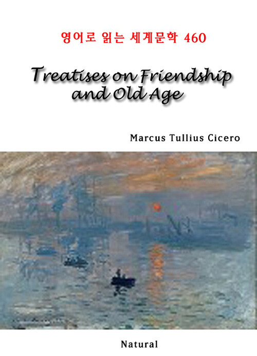 Treatises on Friendship and Old Age