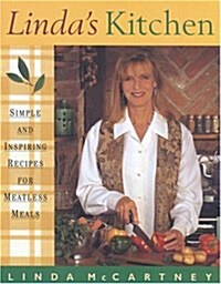 Lindas Kitchen: Simple and Inspiring Recipes for Meatless Meals (Paperback)