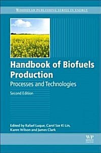 Handbook of Biofuels Production (Hardcover, 2 ed)