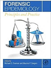 Forensic Epidemiology: Principles and Practice (Hardcover)