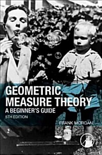 Geometric Measure Theory: A Beginners Guide (Hardcover, 5)