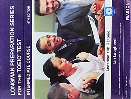 Longman Preparation Series for the Toeic Test: Intermediate + CD Without Answer Key (Paperback, 5)