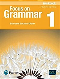 Focus on Grammar - (Ae) - 5th Edition (2017) - Workbook - Level 1 (Paperback, 4)