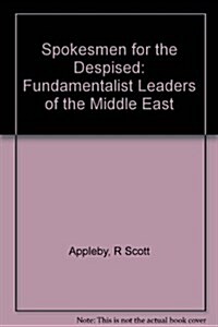 Spokesmen for the Despised (Hardcover)