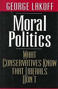 Moral Politics (Hardcover)